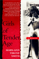 Girls of tender age : a memoir /