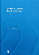 Issues in cultural tourism /