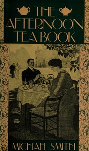 The afternoon tea book /