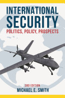 International security : politics, policy, prospects /