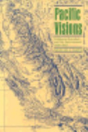 Pacific visions : California scientists and the environment, 1850-1915 /