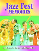 Jazz fest memories /