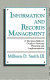 Information and records management : a decision-maker's guide to systems planning and implementation /