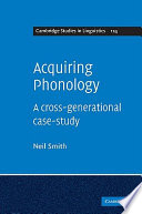Acquiring phonology : a cross-generational case-study /