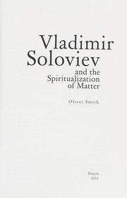 Vladimir Soloviev and the Spiritualization of Matter /