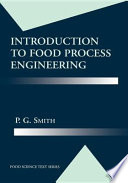 Introduction to food process engineering /