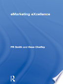 EMarketing excellence : the heart of ebusness /