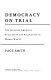 Democracy on trial : the Japanese American evacuation and relocation in World War II /