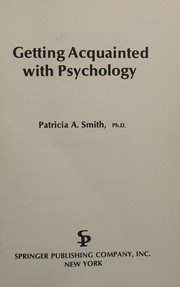 Getting acquainted with psychology /