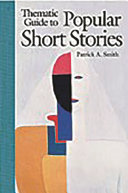 Thematic guide to popular short stories /