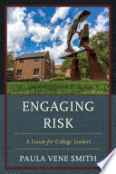 Engaging risk : a guide for college leaders /
