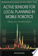 Active sensors for local planning in mobile robotics /