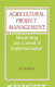 Agricultural project management : monitoring and control of implementation /