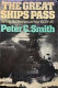 The great ships pass : British battleships at war, 1939-1945 /