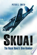 Skua! : the Royal Navy's dive-bomber /