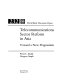 Telecommunications sector reform in Asia : toward a new pragmatism /