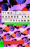 Time, change, and freedom : an introduction to metaphysics /