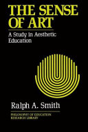 The sense of art : a study in aesthetic education /