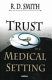Trust in a medical setting /