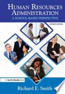 Human resources administration : a school-based perspective /