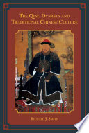 The Qing Dynasty and traditional Chinese culture /