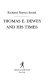 Thomas E. Dewey and his times /