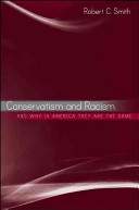 Conservatism and racism, and why in America they are the same /