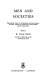 Men and societies : experimental courses in the humanities and social sciences, in schools, colleges, and universities in Great Britain and the United States /