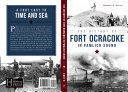 The history of Fort Ocracoke in Pamlico Sound /