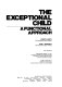 The exceptional child : a functional approach /