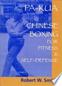 Pa kua : Chinese boxing for fitness & self-defense /