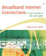 Broadband Internet connections : a user's guide to DSL and cable /