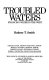 Troubled waters : financing water in the West /