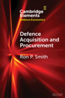 Defence acquisition and procurement : how (not) to buy weapons /