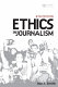 Ethics in journalism /