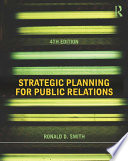 Strategic planning for public relations /