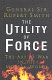 The utility of force : the art of war in the modern world /