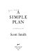 A simple plan : a novel /