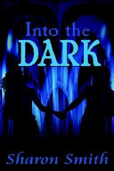 Into the dark /