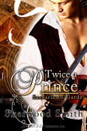 Twice a prince /