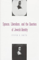 Spinoza, liberalism, and the question of Jewish identity /
