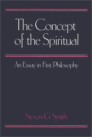 The concept of the spiritual : an essay in first philosophy /