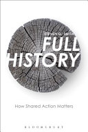 Full history : a philosophy of shared action /