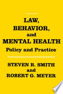 Law, behavior, and mental health : policy and practice /