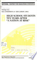 High school students ten years after A nation at risk.