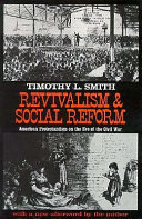 Revivalism and social reform : American Protestantism on the eve of the Civil War /