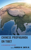 Chinese propaganda on Tibet : a documentary history /