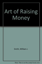 The art of raising money /