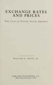 Exchange rates and prices : the case of United States imports /