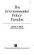 The environmental policy paradox /